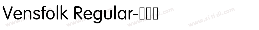 Vensfolk Regular字体转换